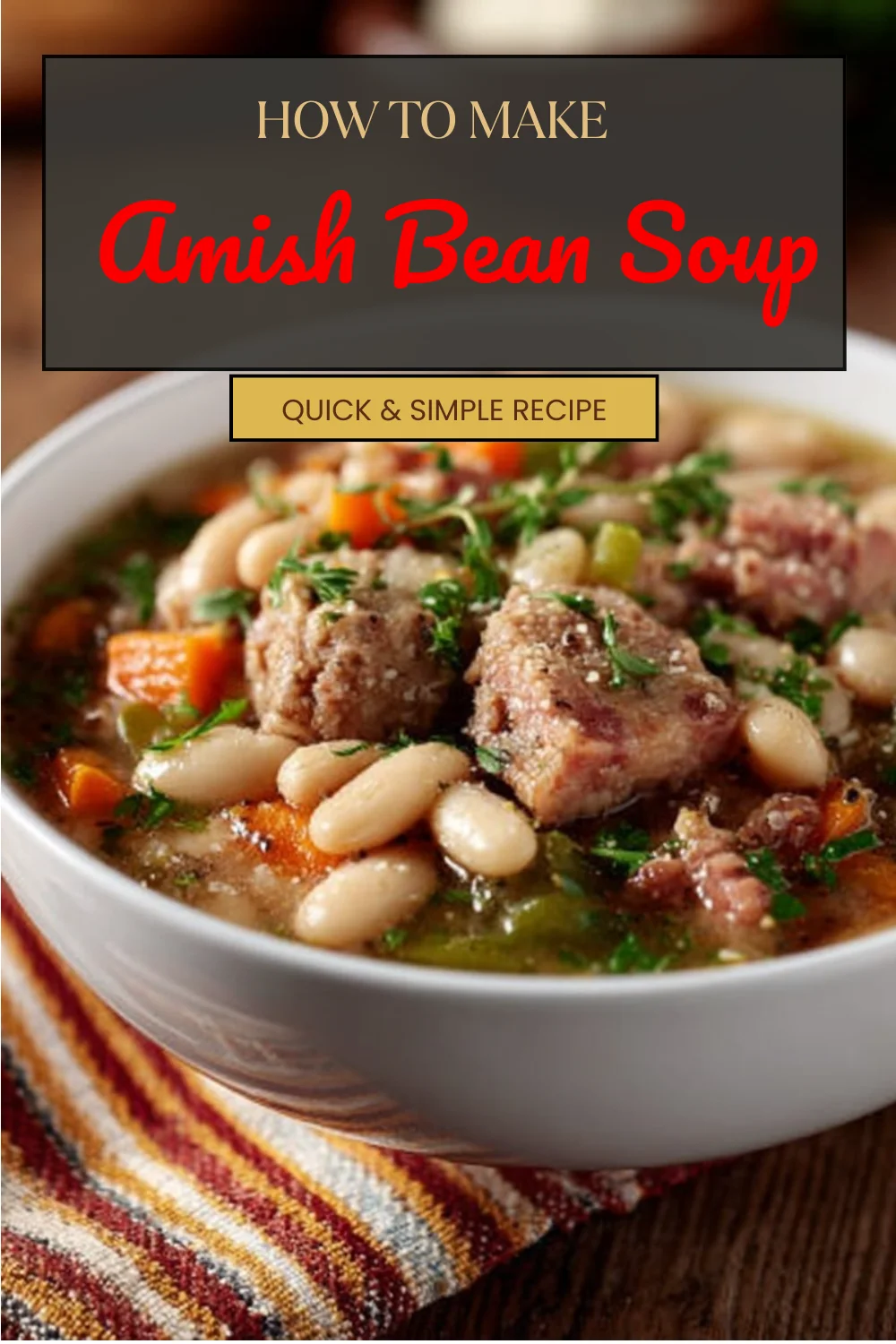 Amish Bean Soup
